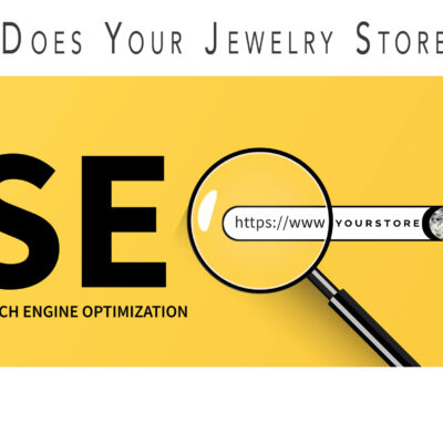 The Power of Organic SEO for Your Jewelry Store The Power of Organic SEO for Your Jewelry Store
